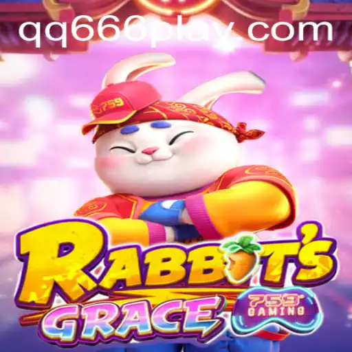 Discovering RabbitsGrace: A New Adventure in Gaming with QQ666